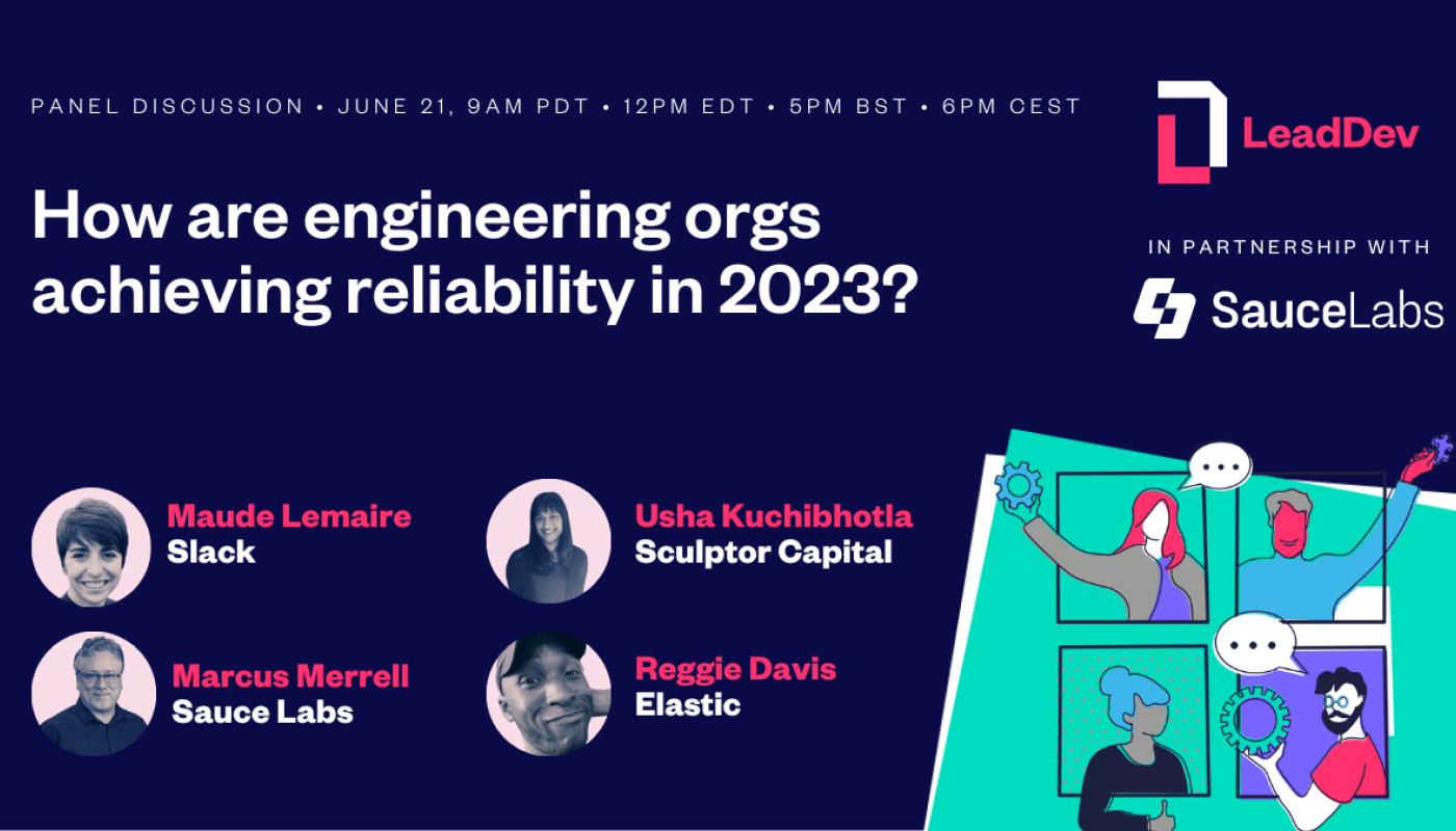 LeadDev How are engineering orgs achieving reliability in 2023